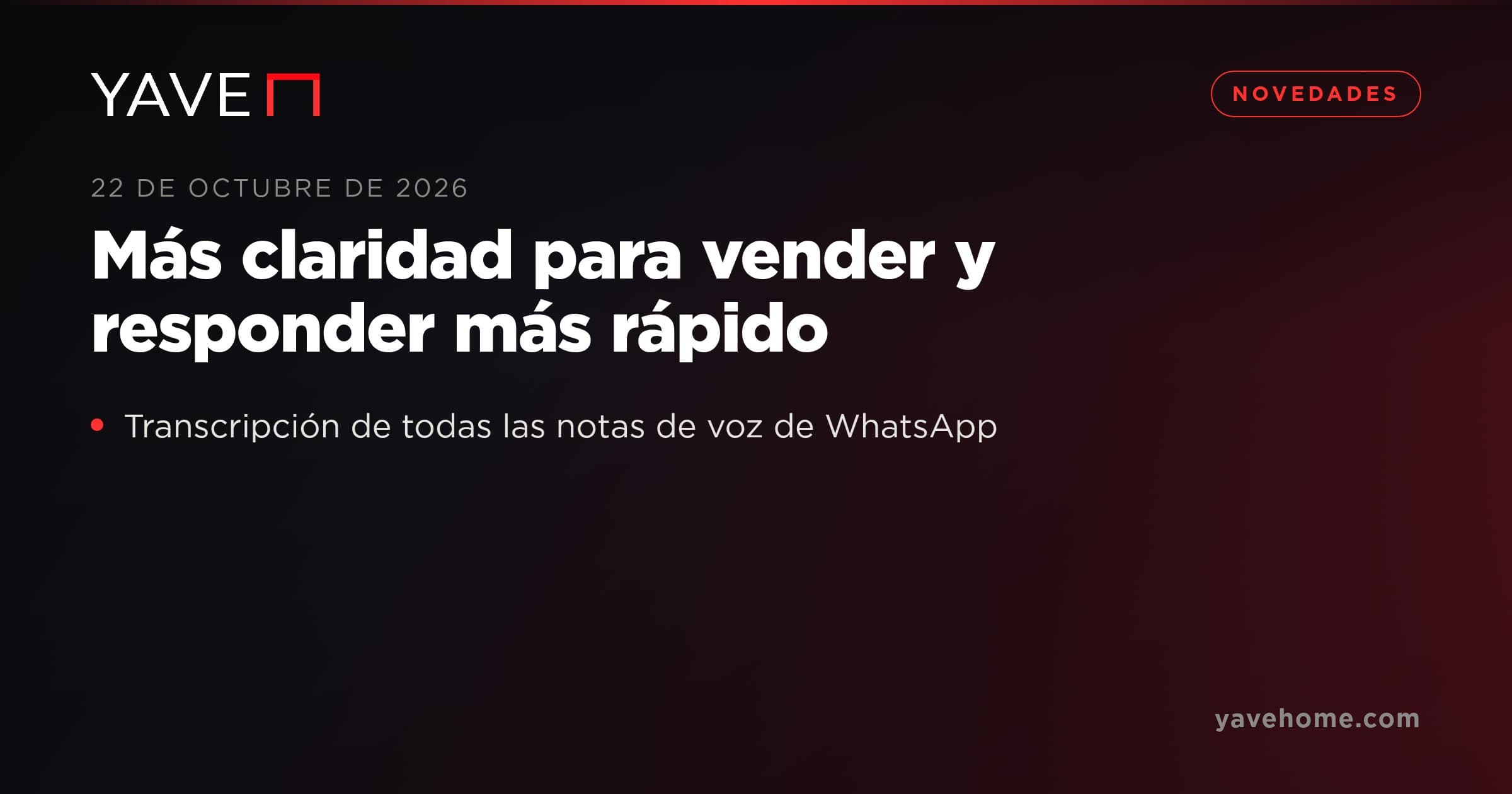 Más claridad para vender y responder más rápido